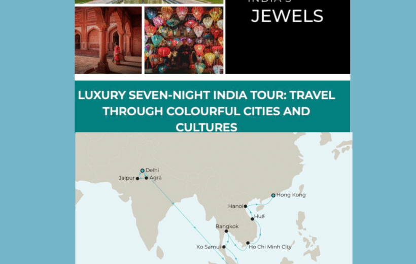 India’s Iconic Golden Triangle with Taj Mahal & All-Inclusive Southeast Asia Cruise - 22nights departing 26th November 2027